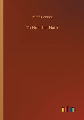 【预售 按需印刷】To Him that Hath