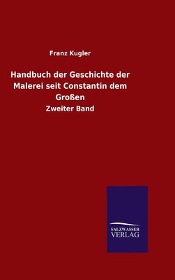 预售 按需印刷 Handbuch der Geschichte der Malerei seit Constantin dem Gro?en德语ger