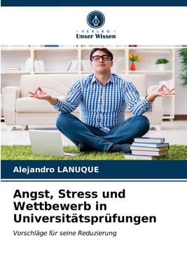 预售 按需印刷Angst  Stress und Wettbewerb in Universit?tsprüfungen德语ger