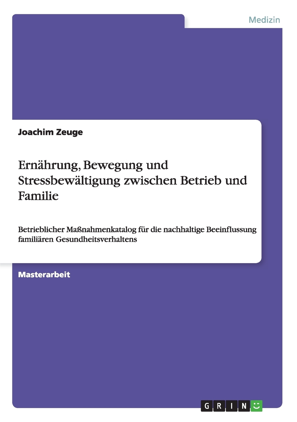 预售按需印刷Ern?hrung Bewegung und Stressbew?ltigung zwischen Betrieb und Familie德语ger