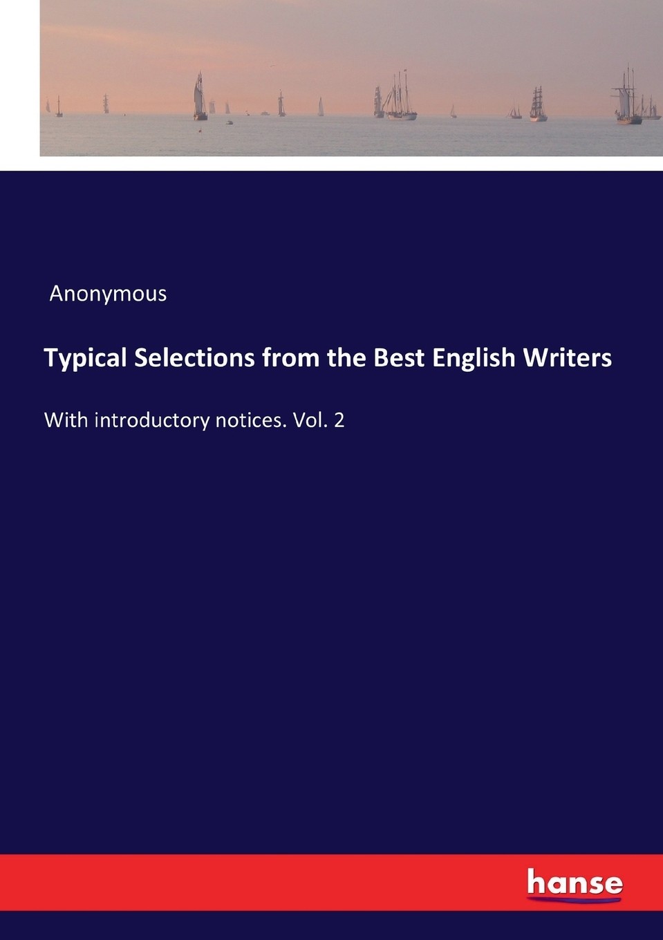【预售 按需印刷】typical selections from the best english