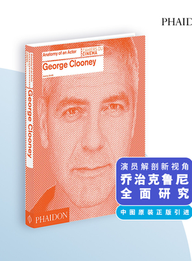Anatomy of an Actor演员的剖析 George Clooney 乔治·克鲁尼 英文原版电影图书 原版进口