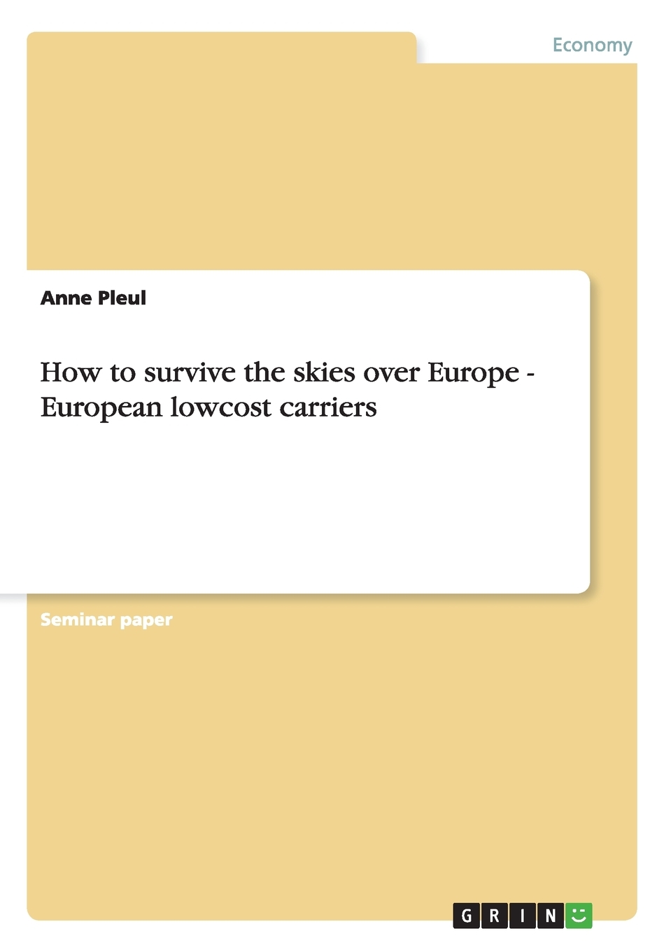 【预售按需印刷】How to survive the skies over Europe- European lowcost carriers