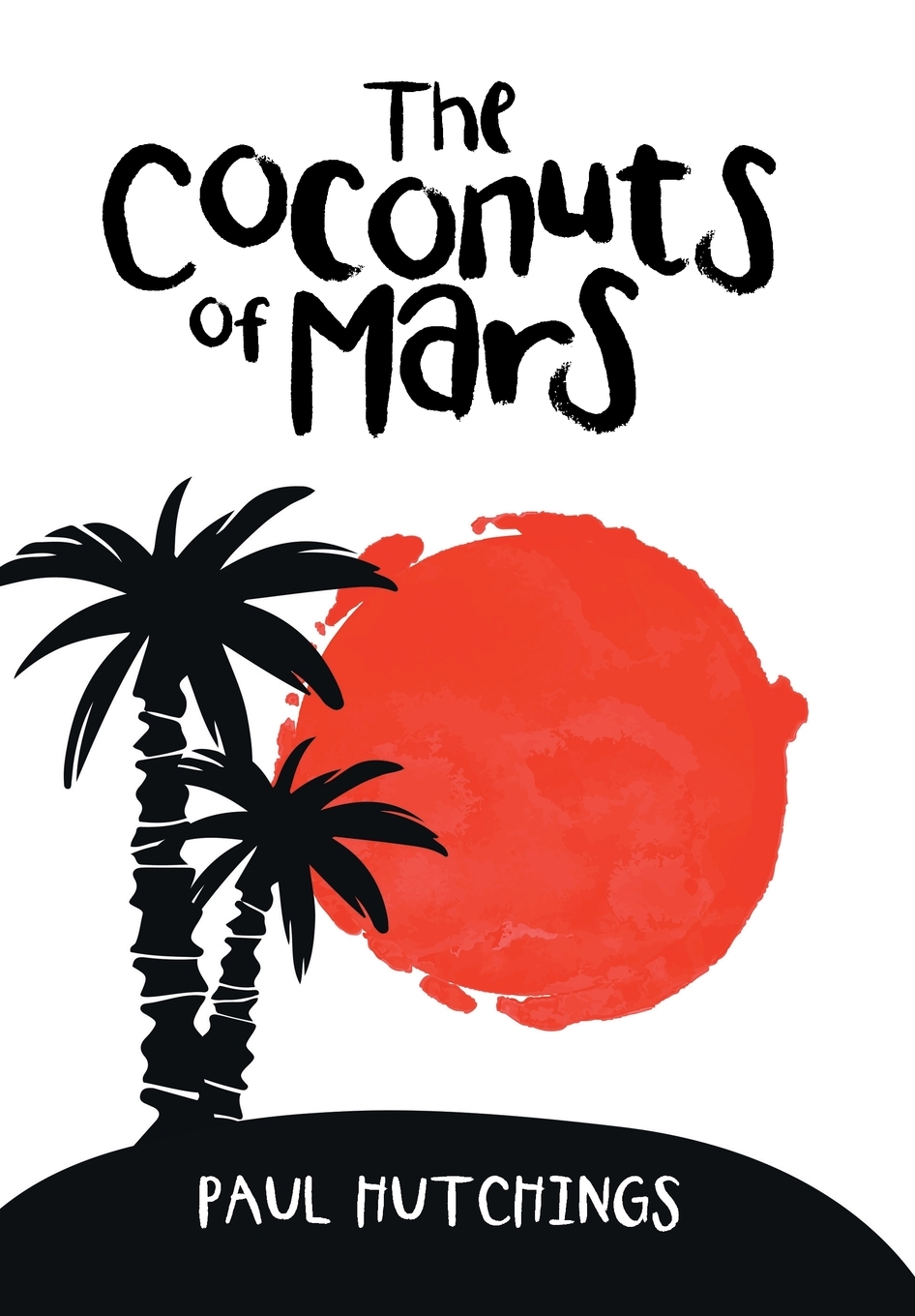 【预售按需印刷】The Coconuts of Mars