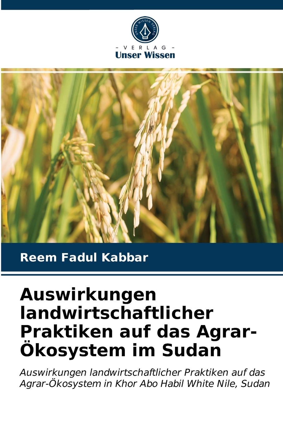 预售按需印刷Auswirkungen landwirtschaftlicher Praktiken auf das Agrar-?kosystem im Sudan德语ger