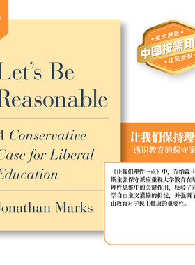 普林斯顿预售 Let's Be Reasonable 让我们理智些: 一位保守派为自由教育的辩护 [9780691207728]