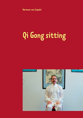 【预售 按需印刷】Qi Gong sitting