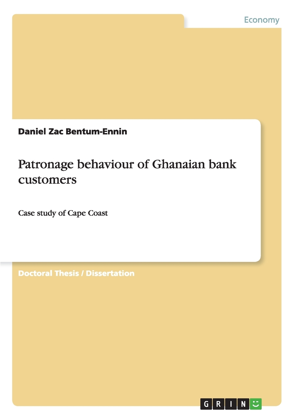 【预售 按需印刷】Patronage behaviour of Ghanaian bank customers 书籍/杂志/报纸 经济管理类原版书 原图主图
