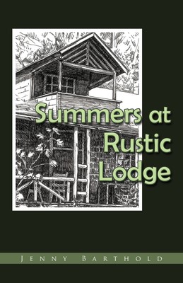 预售 按需印刷 Summers at Rustic Lodge