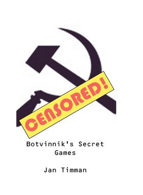 预售 按需印刷Botvinnik's Secret Games