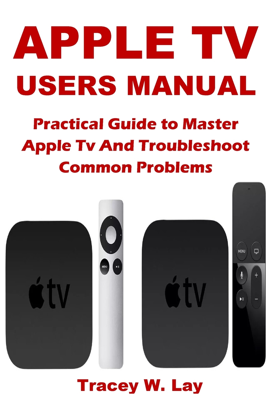 【预售按需印刷】APPLE TV USERS MANUAL