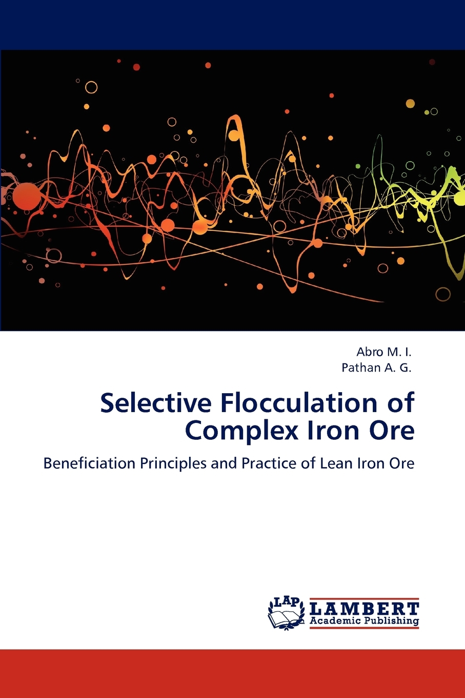 【预售 按需印刷】selective flocculation of complex iron ore