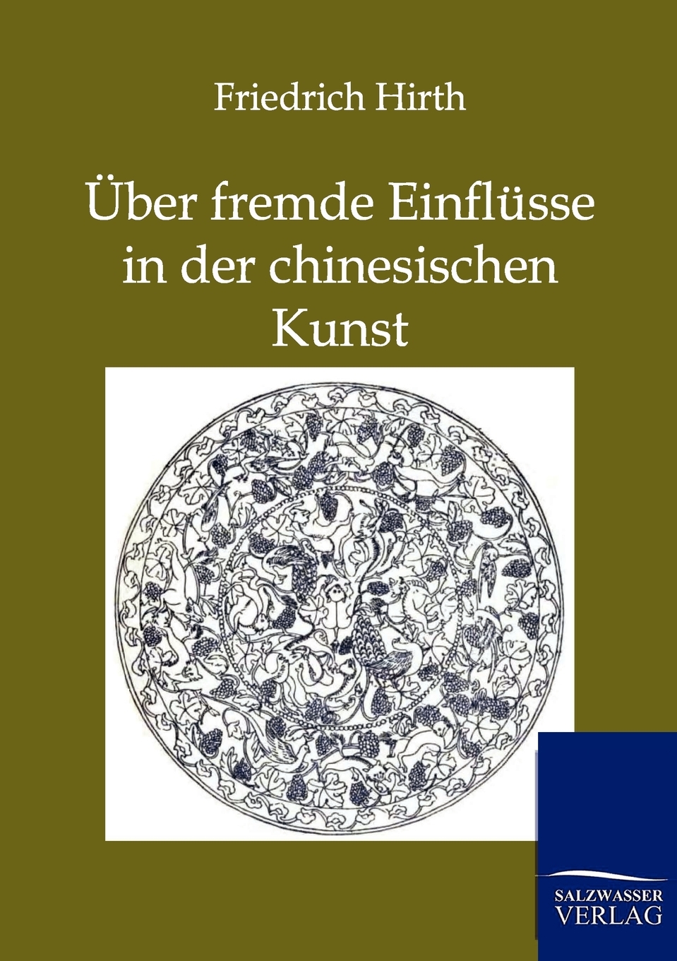 预售按需印刷über fremde Einflüsse in der chinesischen Kunst德语ger