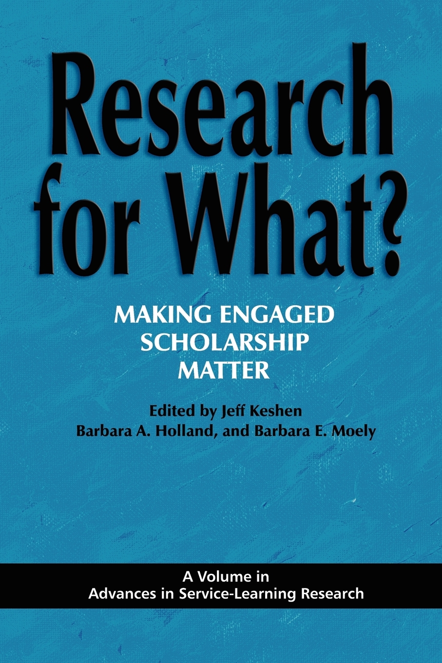 【预售按需印刷】Research for What? Making Engaged Scholarship Matter