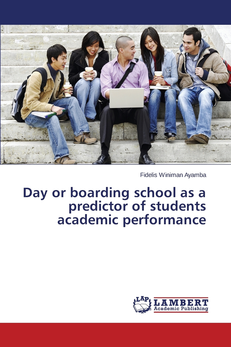 【预售按需印刷】Day or boarding school as a predictor of students academic performance