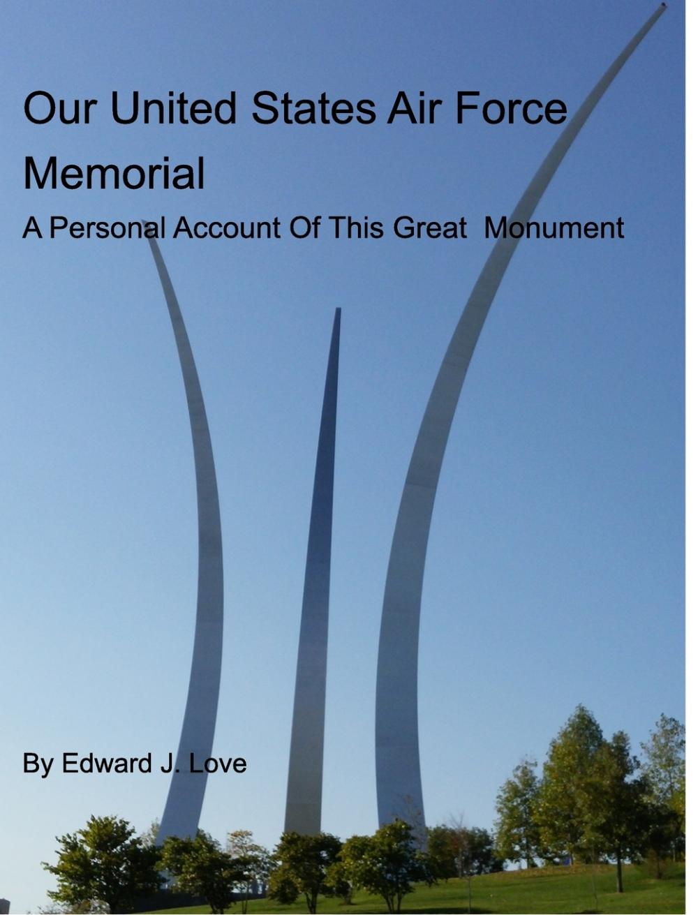 【预售按需印刷】Our United States Air Force Memorial