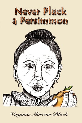 【预售 按需印刷】Never Pluck a Persimmon