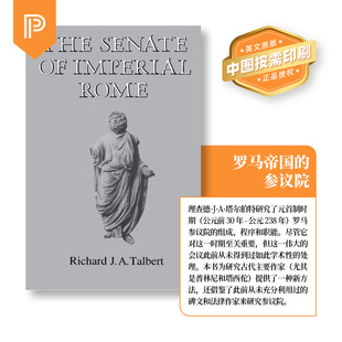 普林斯顿预售 The Senate of Imperial Rome 罗马帝国的参议院 英文原版  [9780691102382]