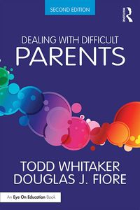 预售按需印刷Dealing with Difficult Parents