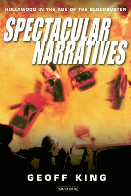 【预售 按需印刷】Spectacular Narratives Hollywood in the Age of the Blockbuster