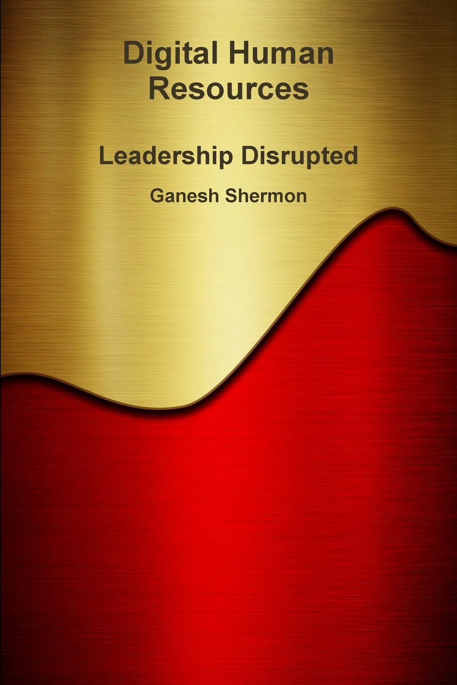 【预售 按需印刷】digital human resources - leadership disrupted