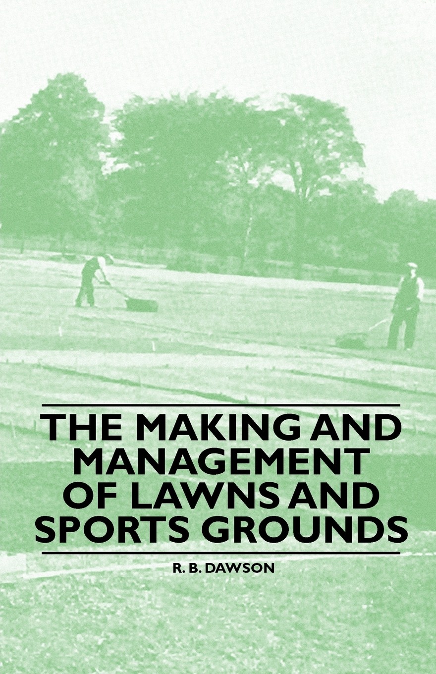 【预售 按需印刷】the making and management of lawns and sports