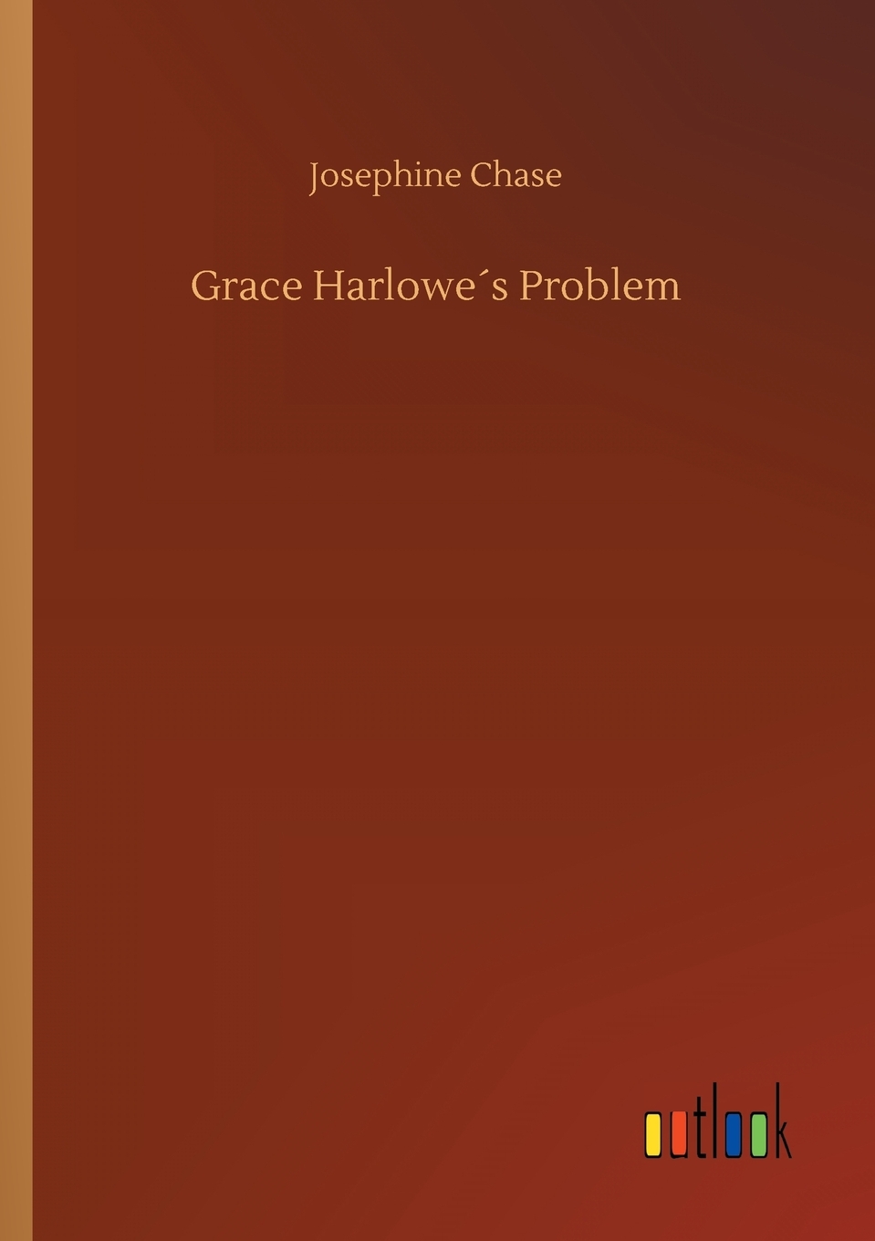 预售按需印刷 Grace Harlowe′s Problem