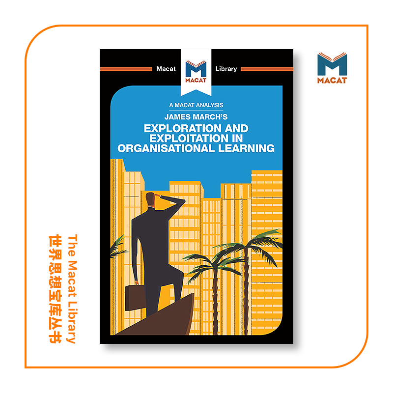 预售   詹姆斯·马奇在组织学习中的探索与探索An Analysis of James March's Exploration and Exploitation in Organizat