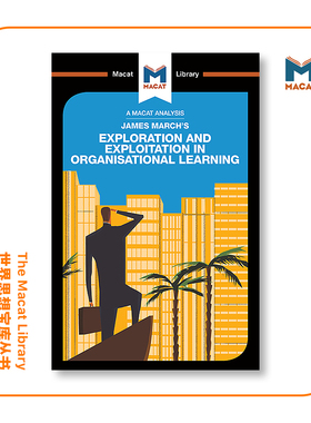预售   詹姆斯·马奇在组织学习中的探索与探索An Analysis of James March's Exploration and Exploitation in Organizat