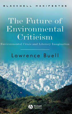 【预售 按需印刷】Future of Environmental Criticism