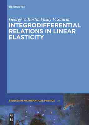 预售 按需印刷 Integrodifferential Relations in Linear Elasticity