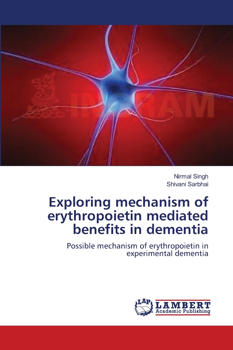 【预售按需印刷】Exploring mechanism of erythropoietin mediated benefits in dementia