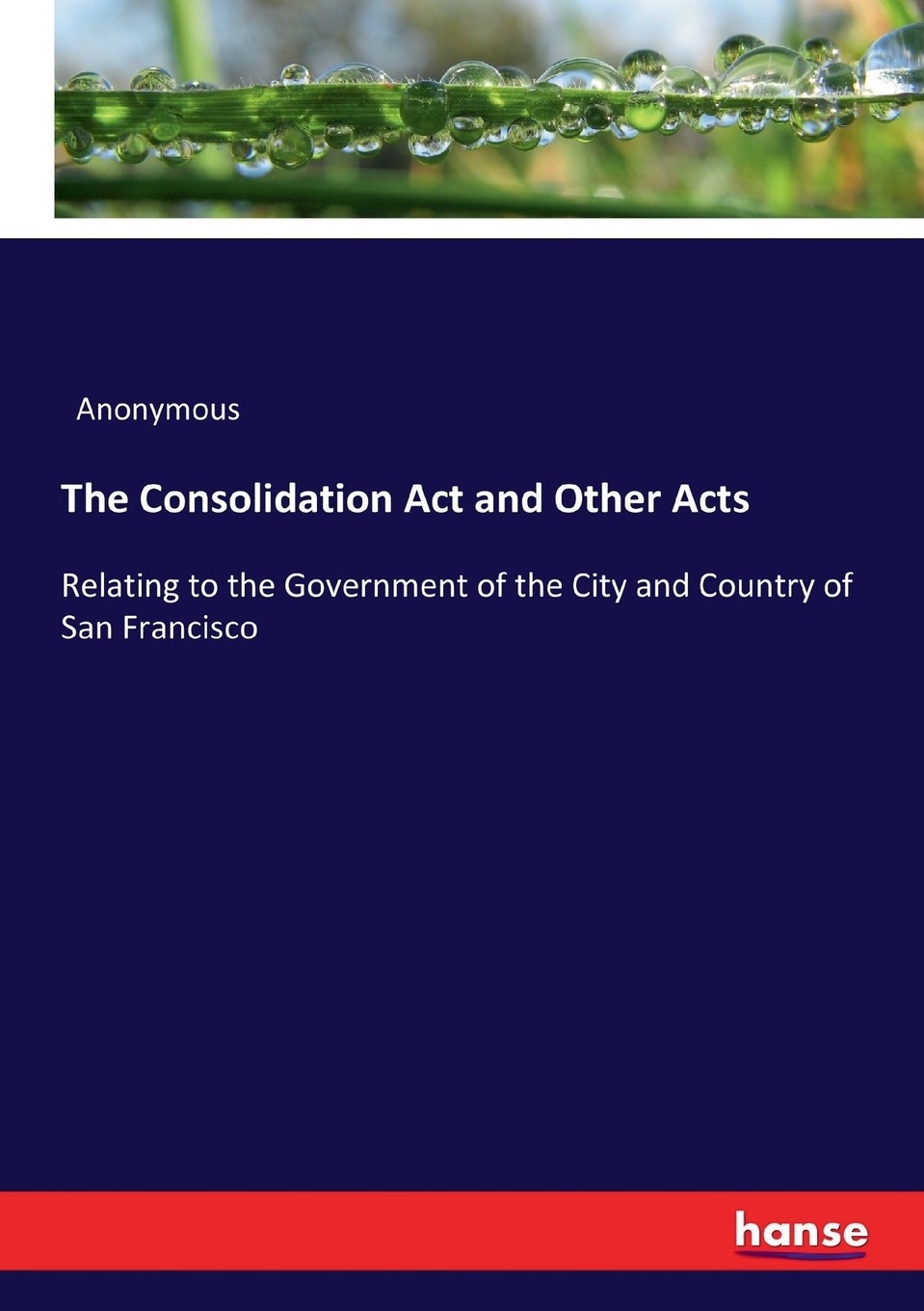 【预售 按需印刷】the consolidation act and other acts
