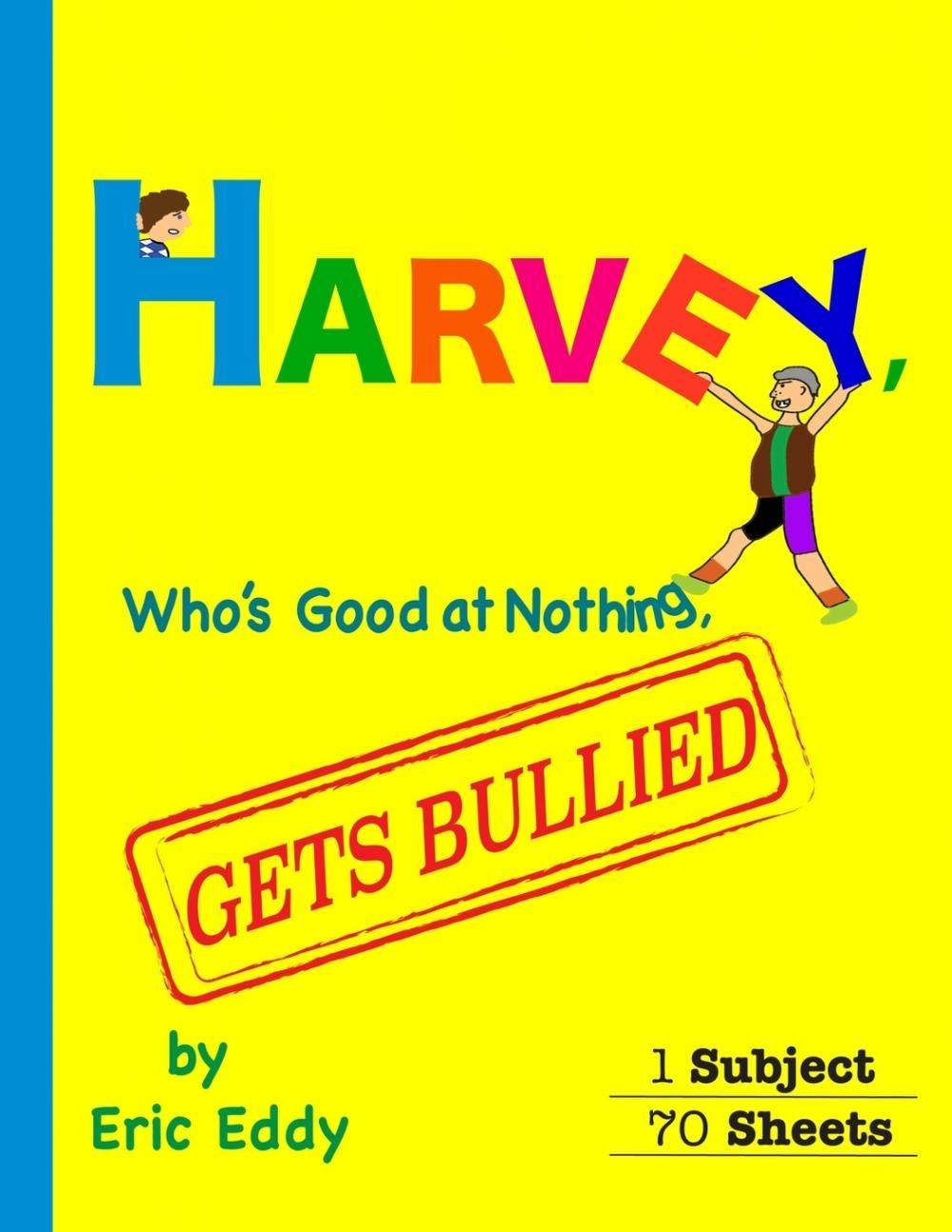 【预售 按需印刷】harvey  who s good at nothing  gets bullied
