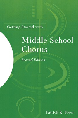 【预售 按需印刷】Getting Started with Middle School Chorus  2nd Edition