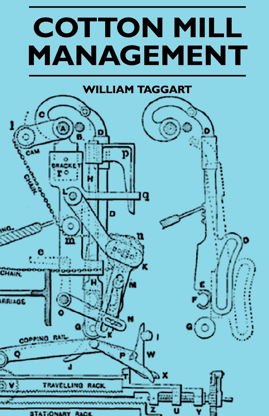 【预售按需印刷】Cotton Mill Management- A Practical Guide For Managers Carders And Overlookers