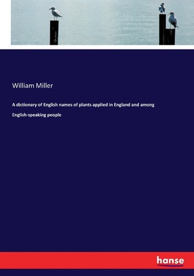 【预售 按需印刷】A dictionary of English names of plants applied in England and among English-speaking people