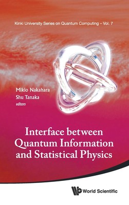 【预售 按需印刷】INTERFACE BETWEEN QUANTUM INFORMATION AND STATISTICAL PHYSICS