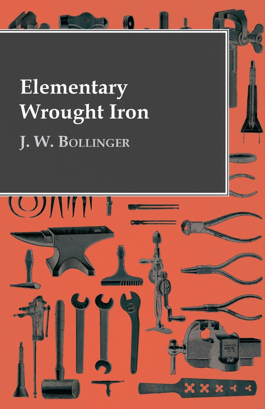 【预售按需印刷】Elementary Wrought Iron