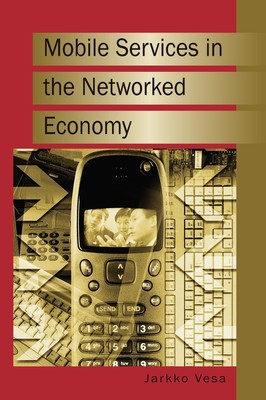 【预售 按需印刷】Mobile Services in the Networked Economy