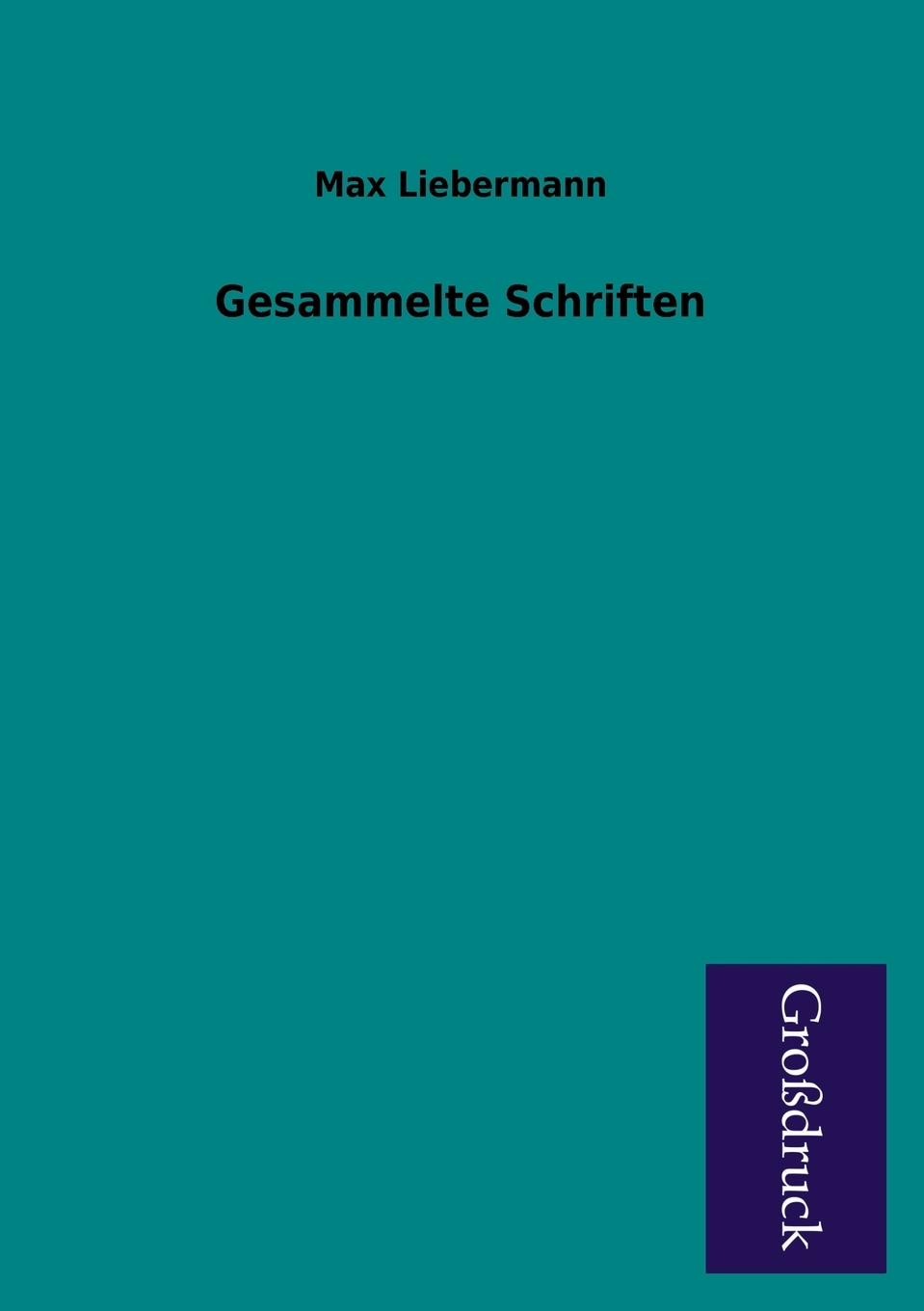 预售 按需印刷 Gesammelte Schriften德语ger 书籍/杂志/报纸 原版其它 原图主图