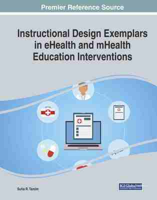 预售 按需印刷 Instructional Design Exemplars in eHealth and mHealth Education Interventions