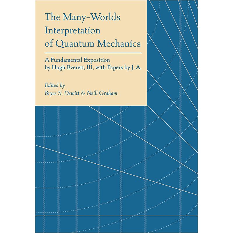预售 The Many Worlds Interpretation of Quantum Mechanics多元世界量子力学诠释:哈维·艾弗里的深入探讨