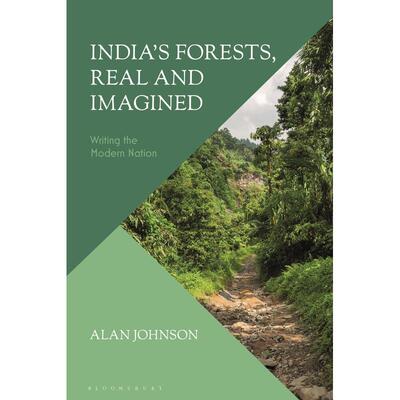预售 Indias Forests  Real and Imagined英文原版 Bloomsbury