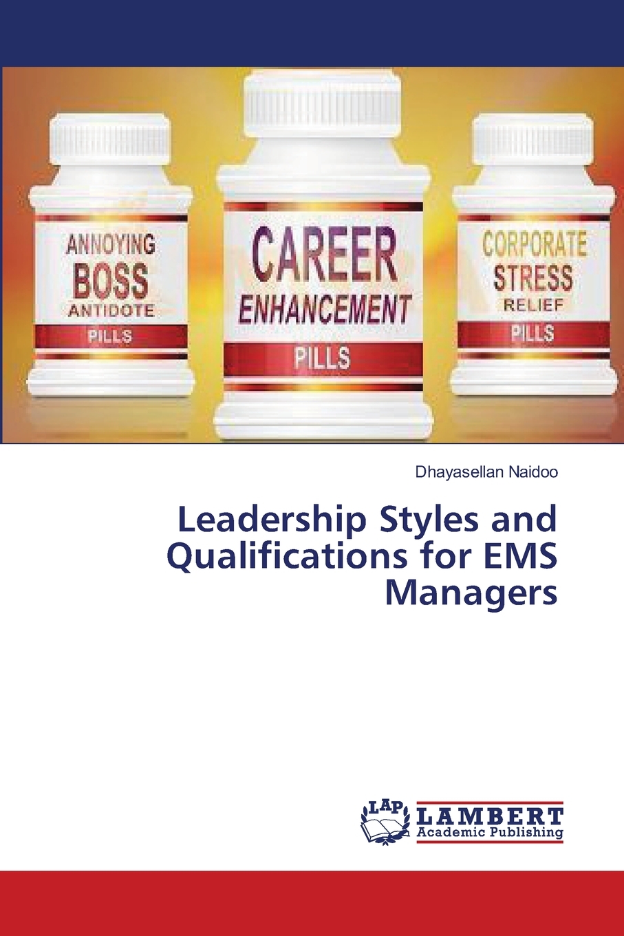 【预售按需印刷】Leadership Styles and Qualifications for EMS Managers-封面