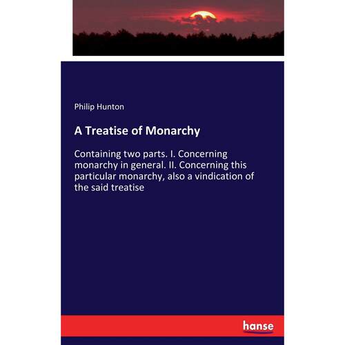 【预售 按需印刷】A Treatise of Monarchy