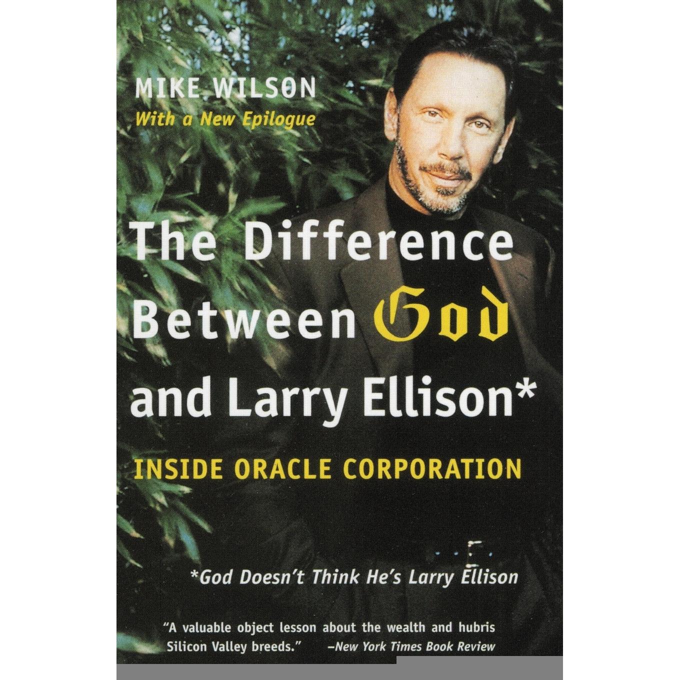 按需印刷 The Difference Between God and Larry Ellison  *God Doesn't Think He's Larry Ellison 英文原版