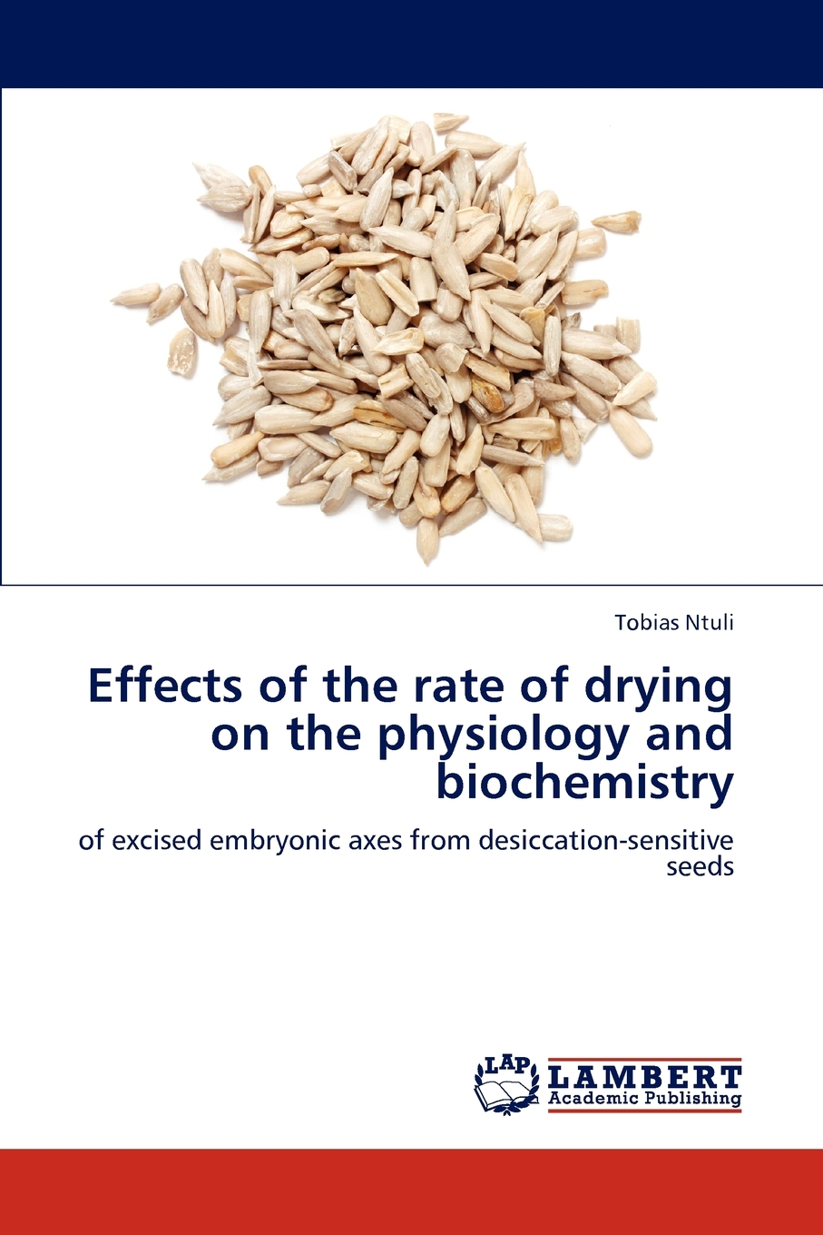 【预售按需印刷】Effects of the rate of drying on the physiology and biochemistry