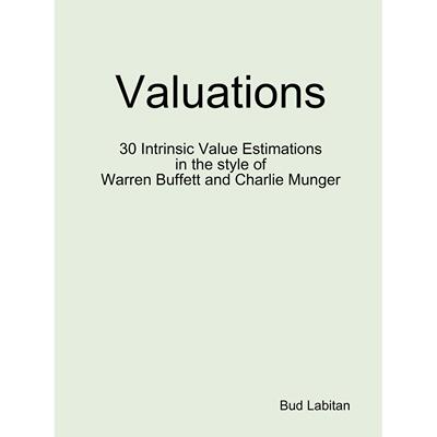 【预售 按需印刷】Valuations - 30 Intrinsic Value Estimations in the style of Warren Buffett and Charlie Munger