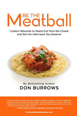 预售 按需印刷 BE THE MEATBALL - Custom Résumés to Stand Out from the Crowd and Get the Interviews You Deserve